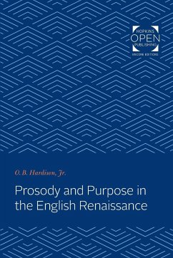 Prosody and Purpose in the English Renaissance - Hardison, O B
