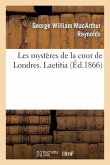 Les mystères de la cour de Londres. Laetitia