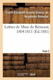 Lettres de Mme de Rémusat, 1804-1811. Tome 2