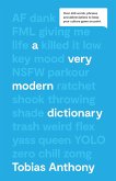 A Very Modern Dictionary: Over 600 Words, Phrases & Abbreviations to Keep Your Culture Game on Point