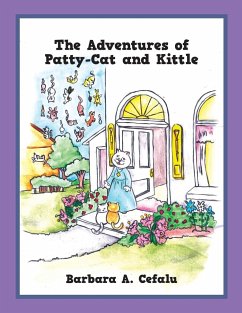 The Adventures of Patty-Cat and Kittle - Cefalu, Barbara A.