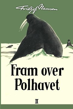 Fram over Polhavet II - Nansen, Fridtjof