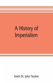 A history of imperialism