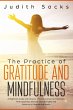 The Practice of Gratitude and... - Bild 1