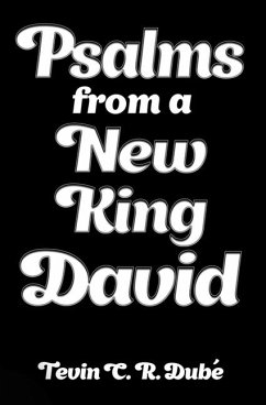 Psalms From A New King David - Dube, Tevin Curtis Ryan