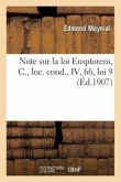Note Sur La Loi Emptorem, C., Loc. Cond., IV, 66, Loi 9