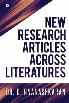 New Research Articles Across Literatures - Dr D. Gnanasekaran