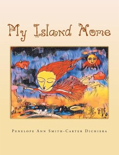 My Island Home - Dichiera, Penelope Ann Smith-Carter