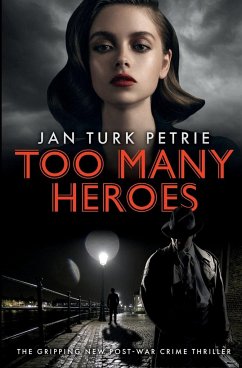 Too Many Heroes - Turk Petrie, Jan