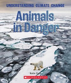 Animals in Danger (a True Book: Understanding Climate Change) - Free, Katie