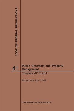 Code of Federal Regulations Title 41, Public Contracts and Property Management, Parts 201-End, 2019 - Nara