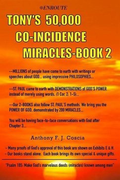 Tony's 50,000 Co-Incidence Miracles - Book #2 - Coscia, Anthony