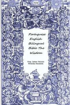 Portuguese English Bilingual Bible The Wisdom - Almeida Recebida, King James Version