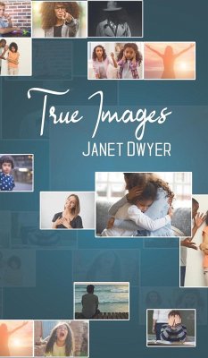 True Images - Dwyer, Janet