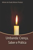 Umbanda: Crença, Saber e Prática