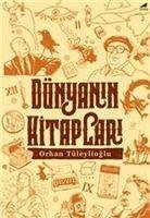 Dünyanin Kitaplari - Tüleylioglu, Orhan