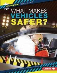 What Makes Vehicles Safer? - Kenney, Karen