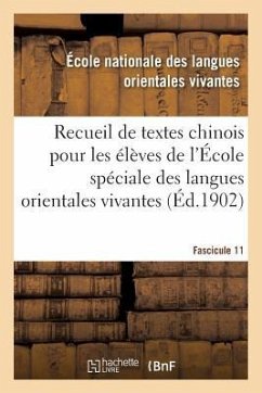 Recueil de Textes Chinois À l'Usage Des Élèves de l'École Spéciale Des Langues Orientales Vivantes - Arnold, Vissière