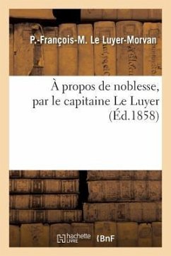 A Propos de Noblesse - Le Luyer-Morvan, P.