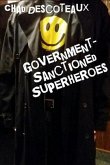 Government-Sanctioned Superheroes