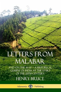 Letters from Malabar - Bruce, Henry