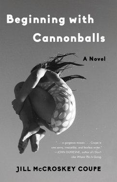 Beginning with Cannonballs - Coupe, Jill McCroskey