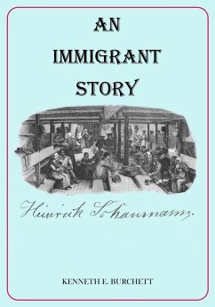 An Immigrant Story - Burchett, Kenneth E.