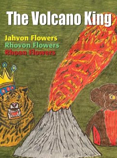 The Volcano King - Flowers, Rhoan S