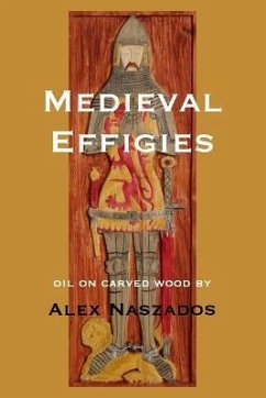 Medieval Effigies - Naszados, Alex