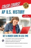 Ap(r) U.S. History Crash Course, Book + Online