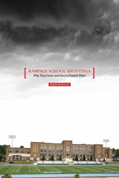 Rampage School Shootings - Mongan, Philip