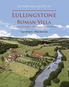 Culture and Society at Lullingstone Roman Villa - Mackenzie, Caroline K.