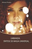 Umbanda: Síntese de Magia Universal