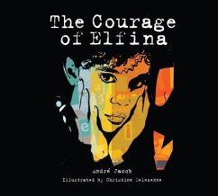 The Courage of Elfina - Jacob, André