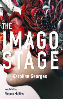The Imago Stage - Georges, Karoline