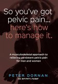 So you've got pelvic pain... here's how to manage it.