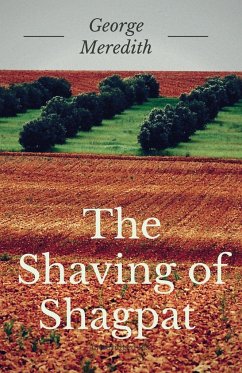 The Shaving of Shagpat - Meredith, George