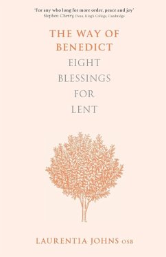 The Way of Benedict - Johns, Laurentia