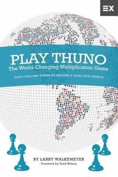 Play Thuno: The World-Changing Multiplication Game - Walkemeyer, Larry