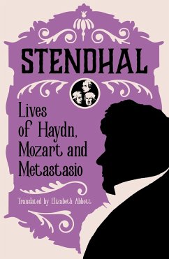 Lives of Haydn, Mozart and Metastasio - Stendhal