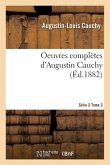 Oeuvres Complètes Série 2 Tome 2