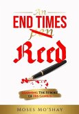 An End Times Pen Reed: Learning the Stroke of His Genius
