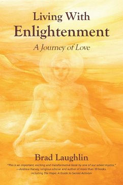 Living With Enlightenment - Laughlin, Brad