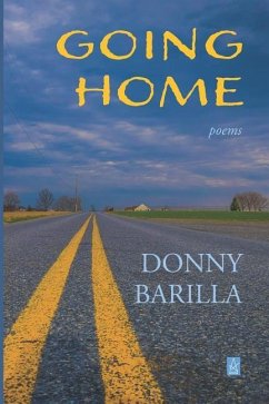 Going Home: Poems - Barilla, Donny