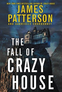 The Fall of Crazy House - Patterson, James; Charbonnet, Gabrielle