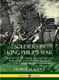 Soldiers in King Philip's War