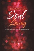 The Power of Soul Loving