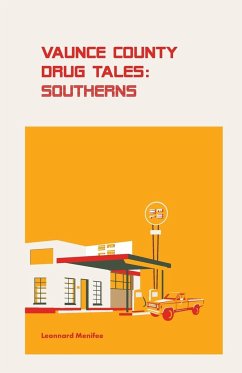 Vaunce County Drug Tales - Menifee, Leonnard