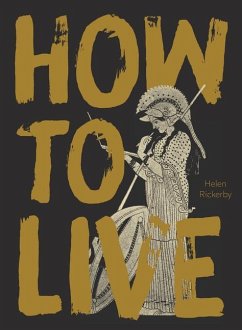 How to Live - Rickerby, Helen