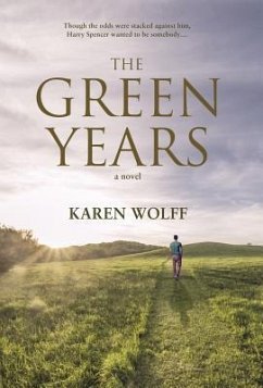 The Green Years - Wolff, Karen